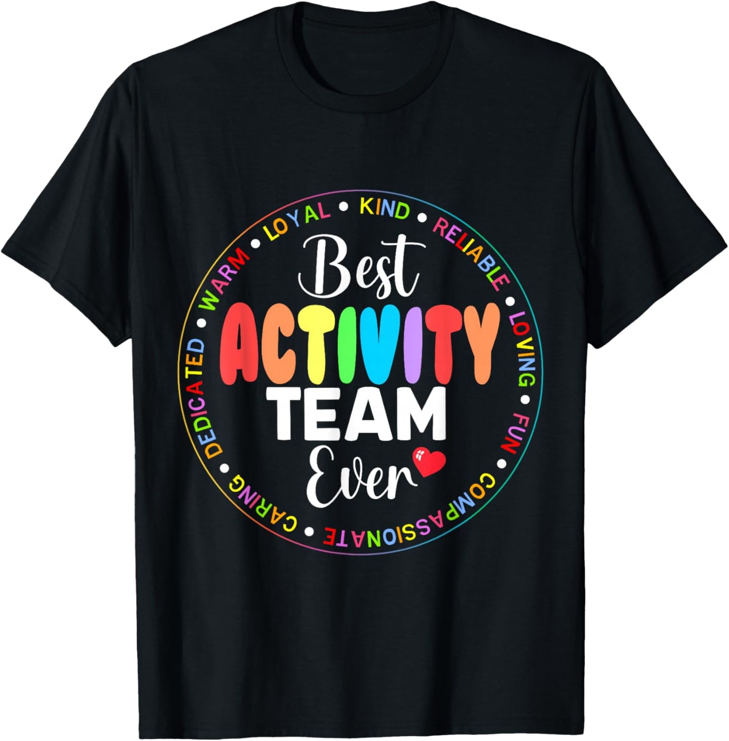 Best Activity Team ever Squad Team Appreciation Week Crew T-Shirt - T-Shirt | Black