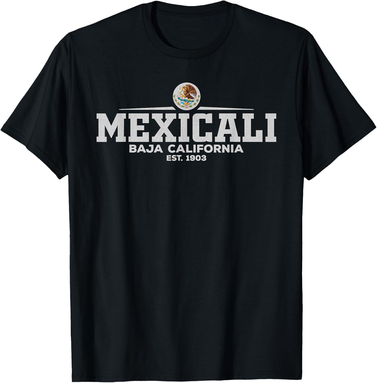 Mexicali Baja California Mexico T-Shirt - T-Shirt | Black
