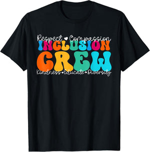 Inclusion Crew Appreciation Week Back to School T-Shirt - T-Shirt | Black