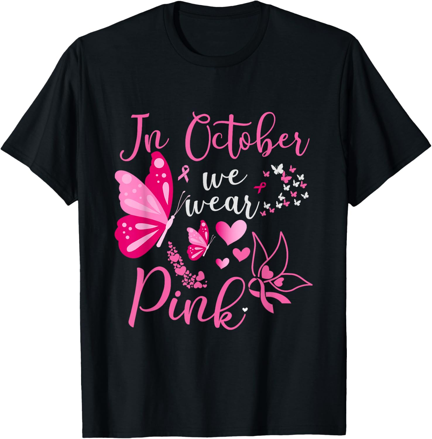 In October We Wear Pink Butterfly Breast Cancer Awareness T-Shirt - T-Shirt | Black