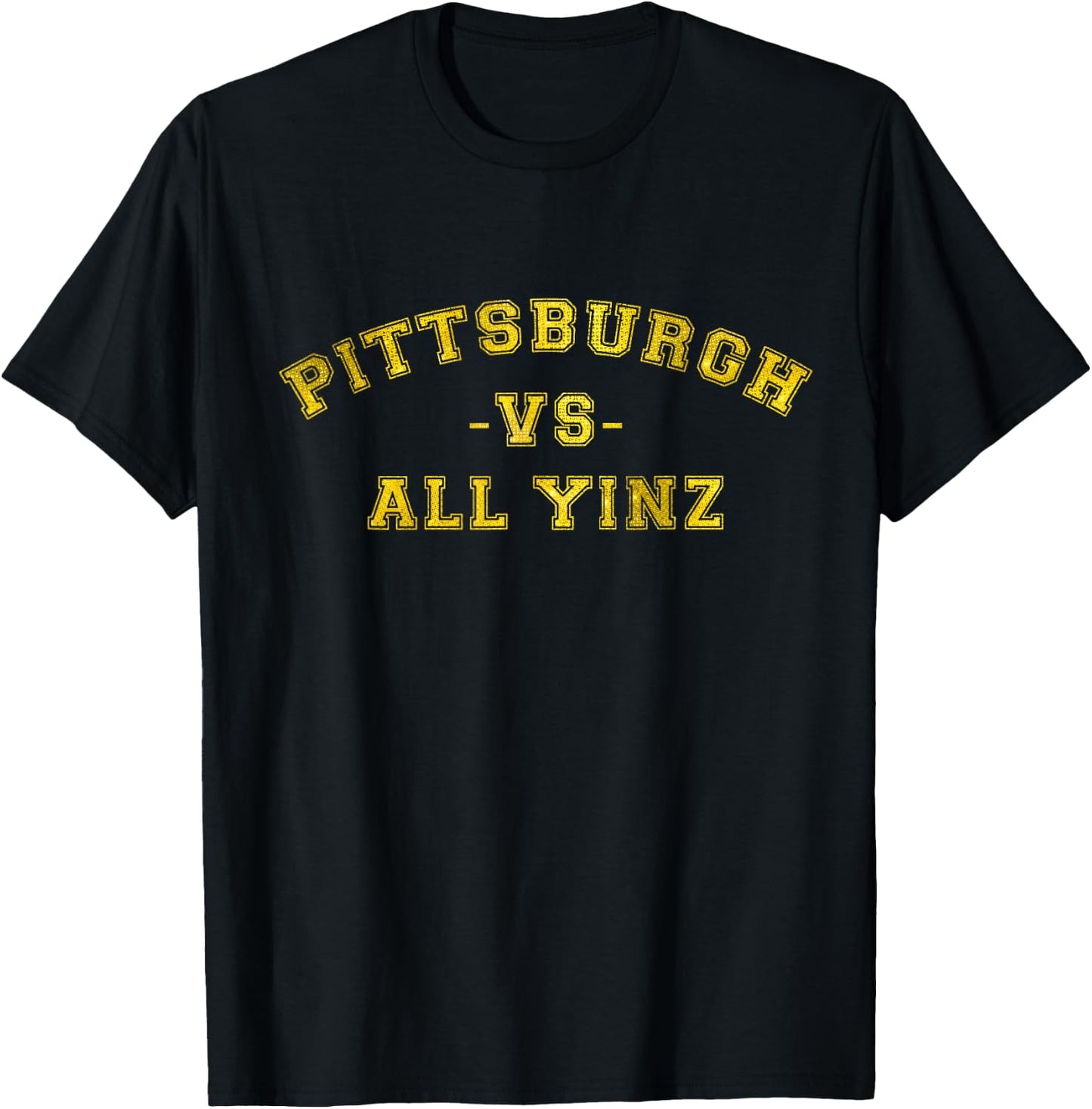 Pittsburgh Vs All Yinz Sports Fan Pittsburghese Yellow T-Shirt - T-Shirt | Black