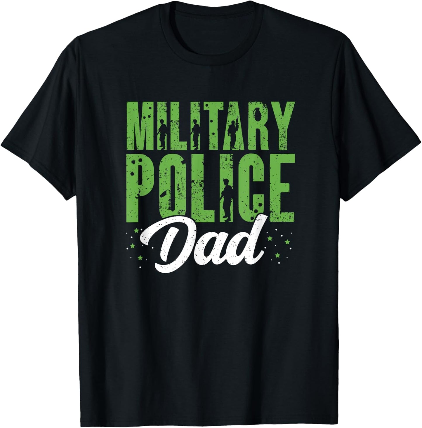 Military Police Dad Law Enforcement Military Veteran Support T-Shirt - T-Shirt | Black