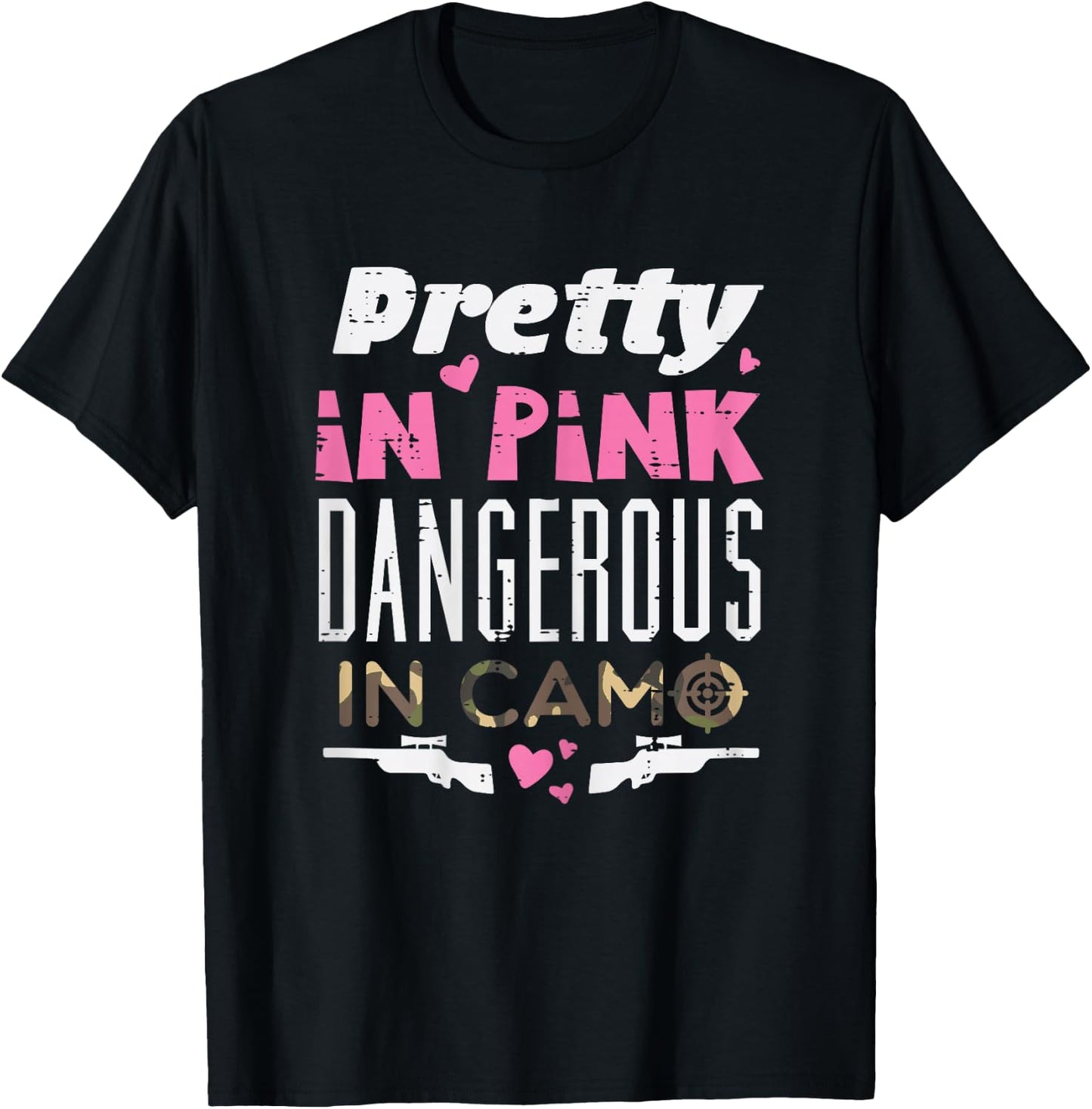 Pretty Pink Dangerous Camo Hunting Hunter Women Girls Kid T-Shirt - T-Shirt | Black