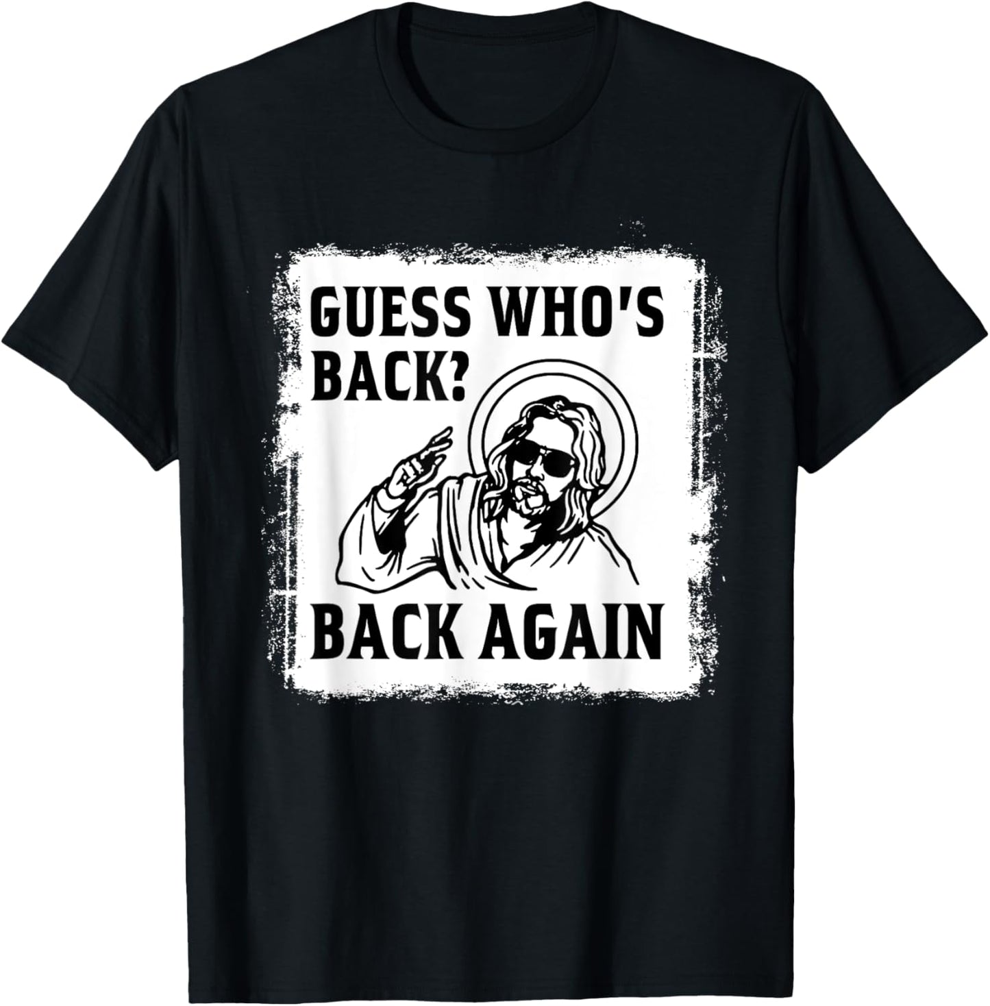 Guess Who's Back? Back Again Easter Day Jesus Christian T-Shirt - T-Shirt | Black