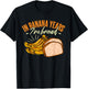 Banana Bread In Banana Years I'm Bread T-Shirt - T-Shirt | Black