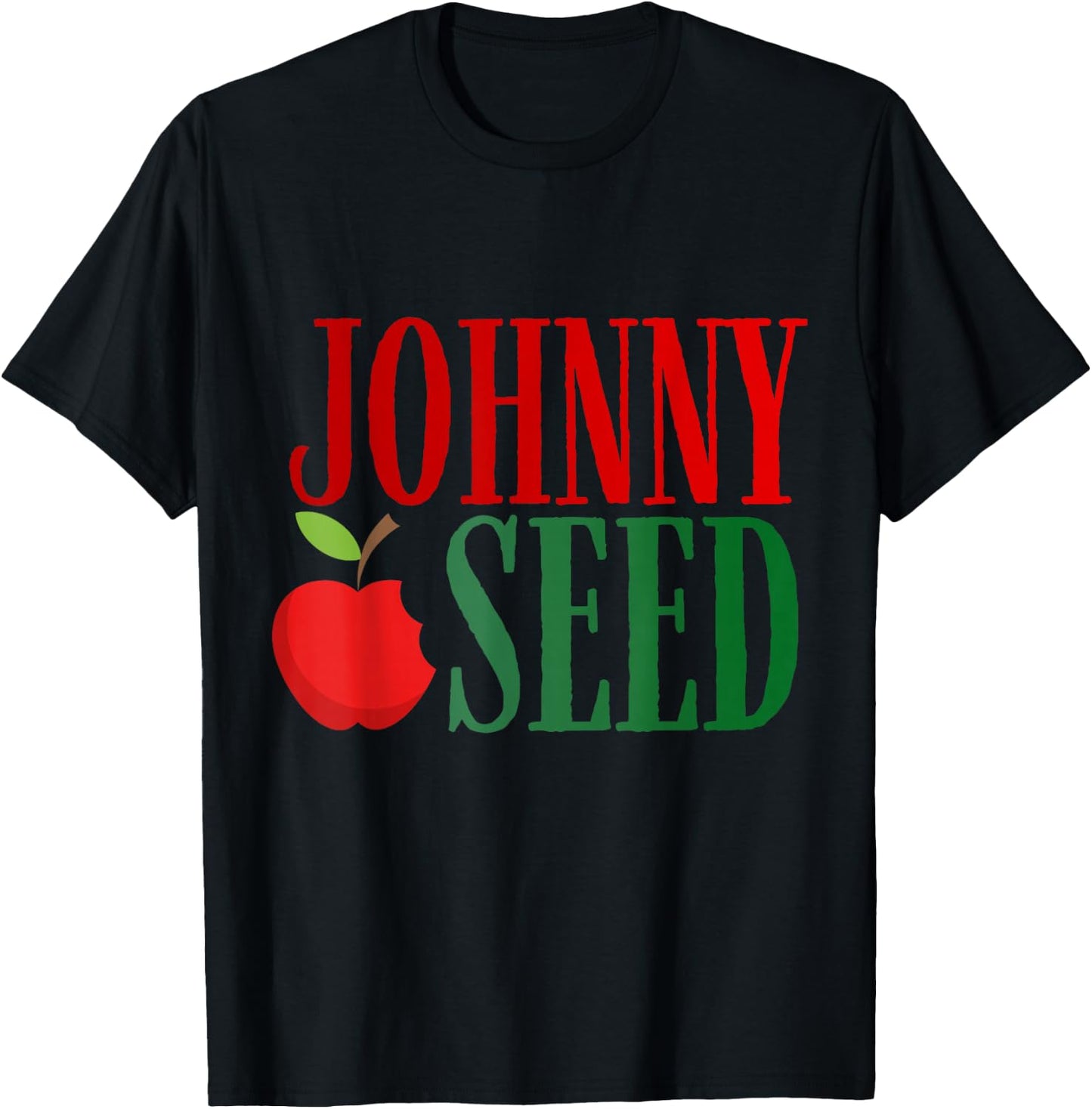 Johnny Appleseed Day Apple Trees Orchard Nursery Pioneer T-Shirt - T-Shirt | Black