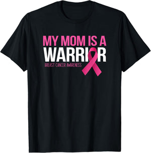 My Mom is A Warrior Breast Cancer Awareness Family Support T-Shirt - T-Shirt | Black