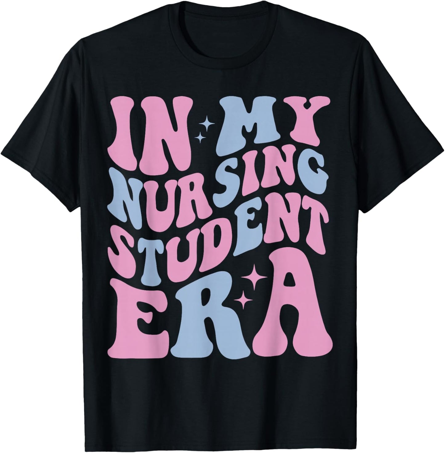 In My Nursing Student Era, In My Nursing School Era T-Shirt - T-Shirt | Black