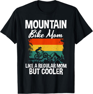 Mountain Bike Mom like a regular Mom but cooler Bike Mom T-Shirt - T-Shirt | Black