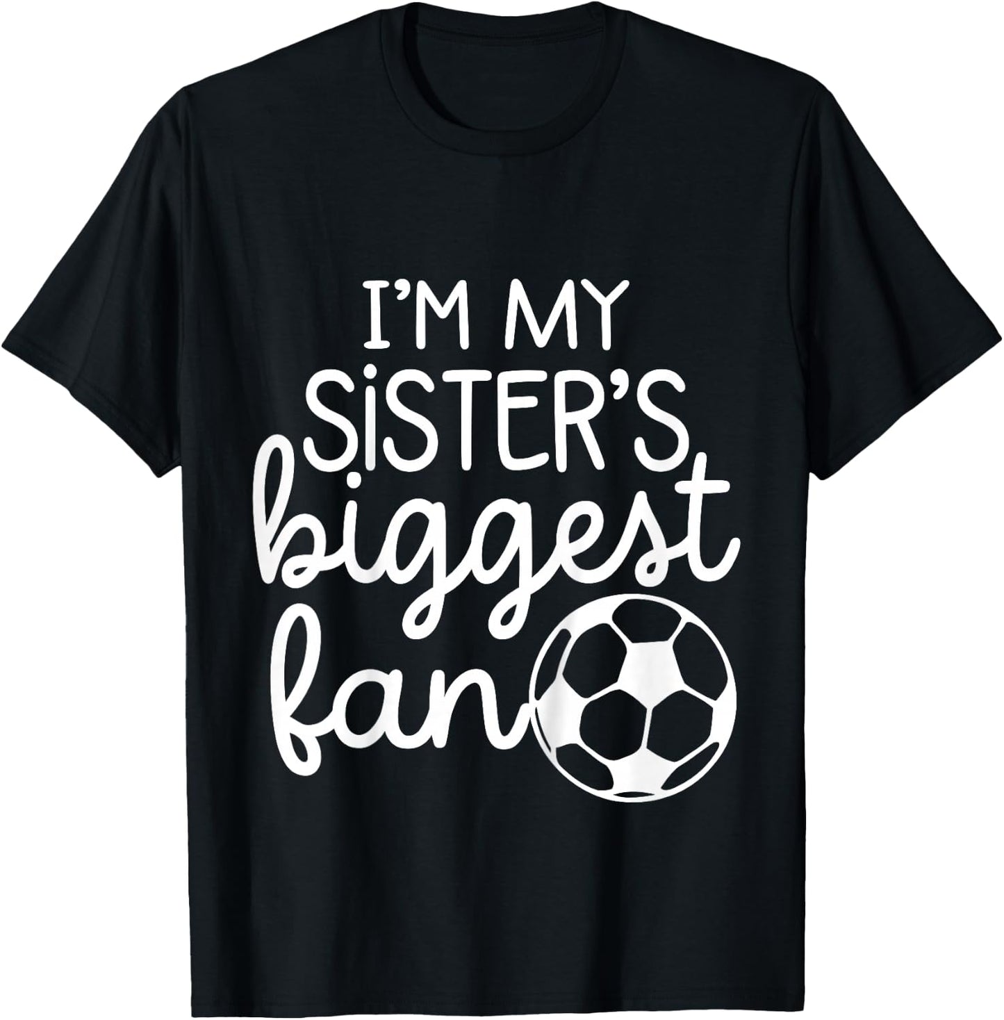Baby Soccer Big Sisters Biggest Fan for Toddler Boys Girls T-Shirt - T-Shirt | Black