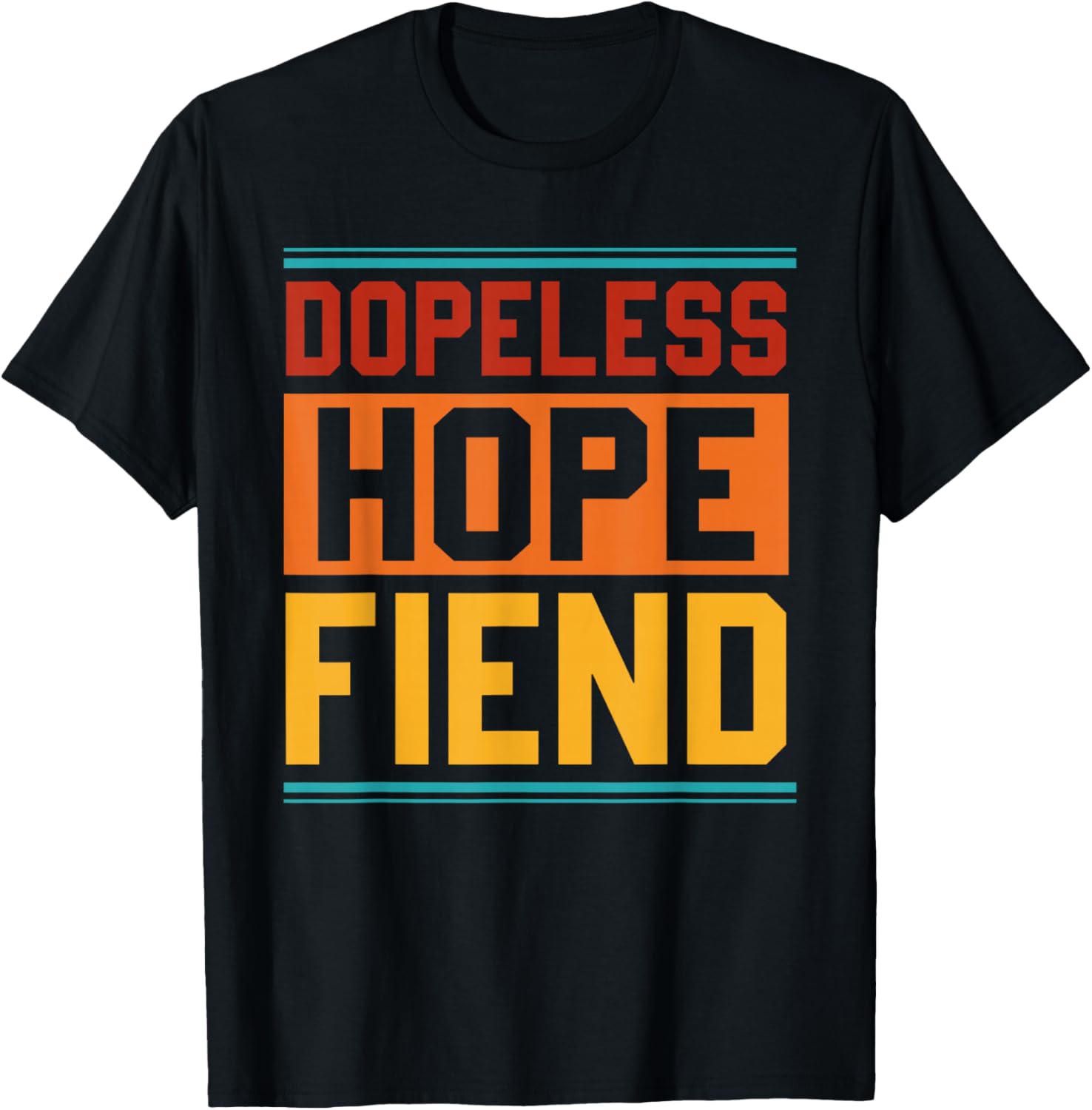 Dopeless Hope Fiend Apparel T-Shirt - T-Shirt | Black