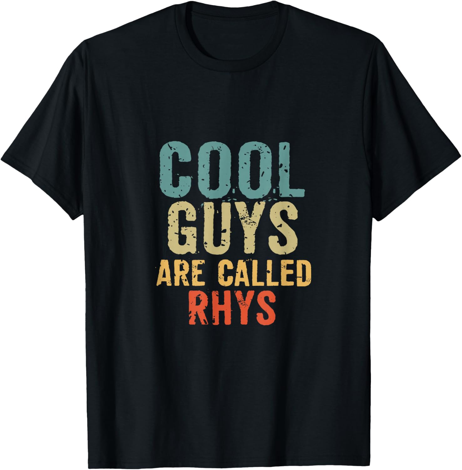 Cool guys are called rhys T-Shirt - T-Shirt | Black