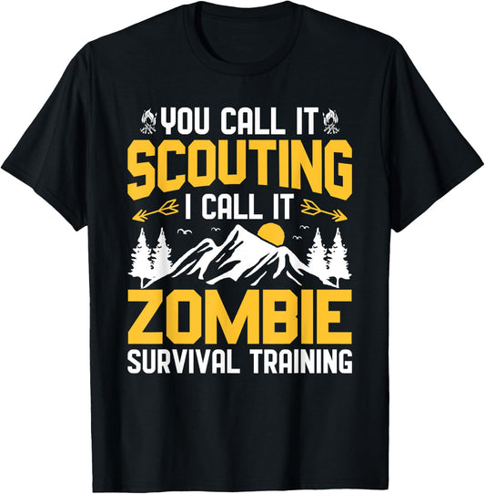 Scouting I Call It Zombie Survival Training Scouting Camping T-Shirt - T-Shirt | Black