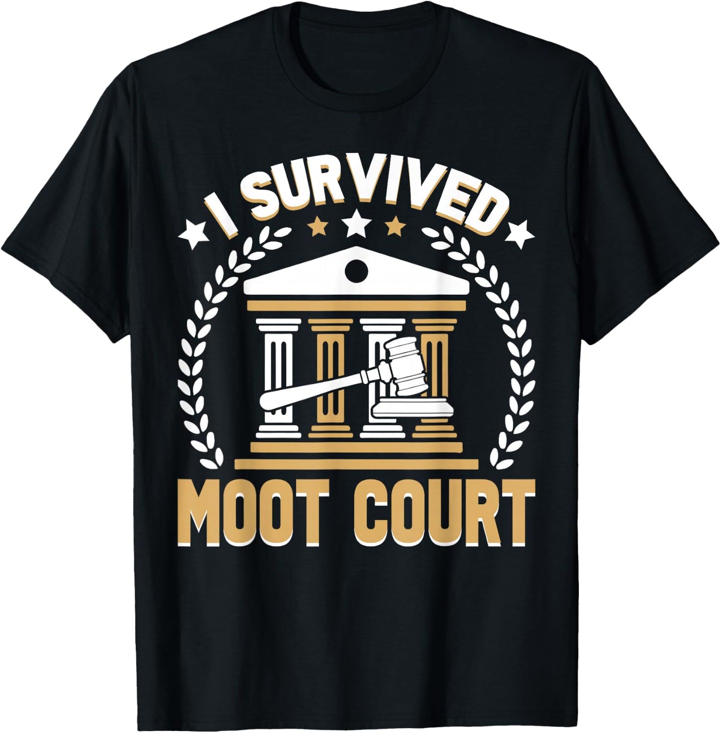 Law Student Law School Future Lawyer I Survived Moot Court T-Shirt - T-Shirt | Black