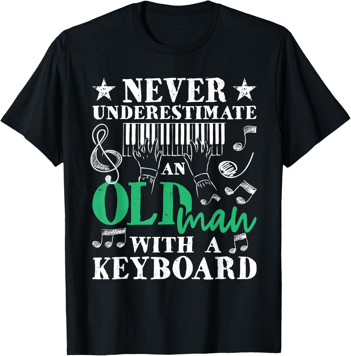Old Man With A Keyboard - Keyboardist Keyboarder T-Shirt - T-Shirt | Black