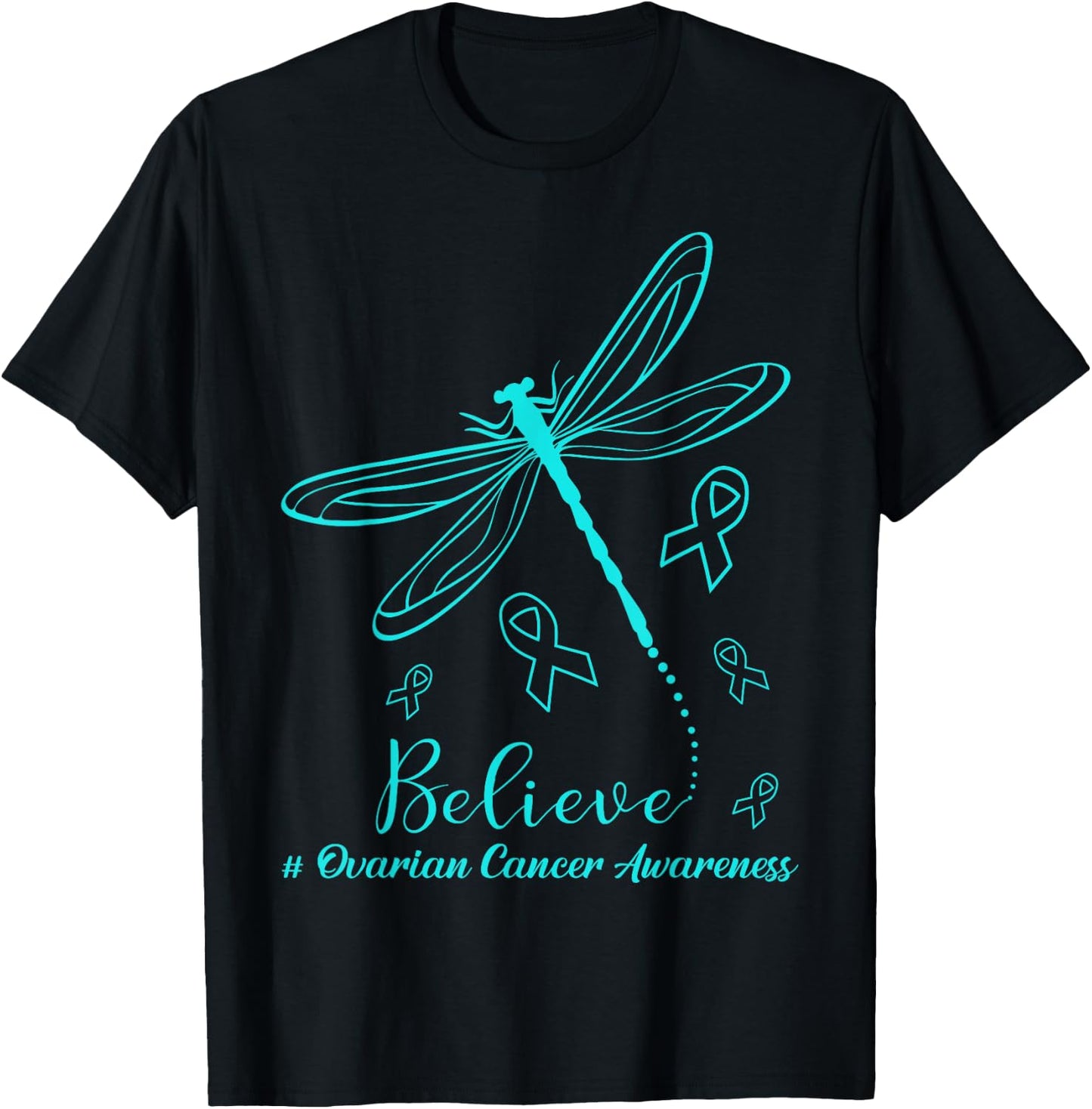 Ovarian Cancer Awareness Warrior Dragonfly Believe Hope T-Shirt - T-Shirt | Black