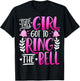 This Girl Got to Ring the Bell - Breast Cancer Awareness T-Shirt - T-Shirt | Black
