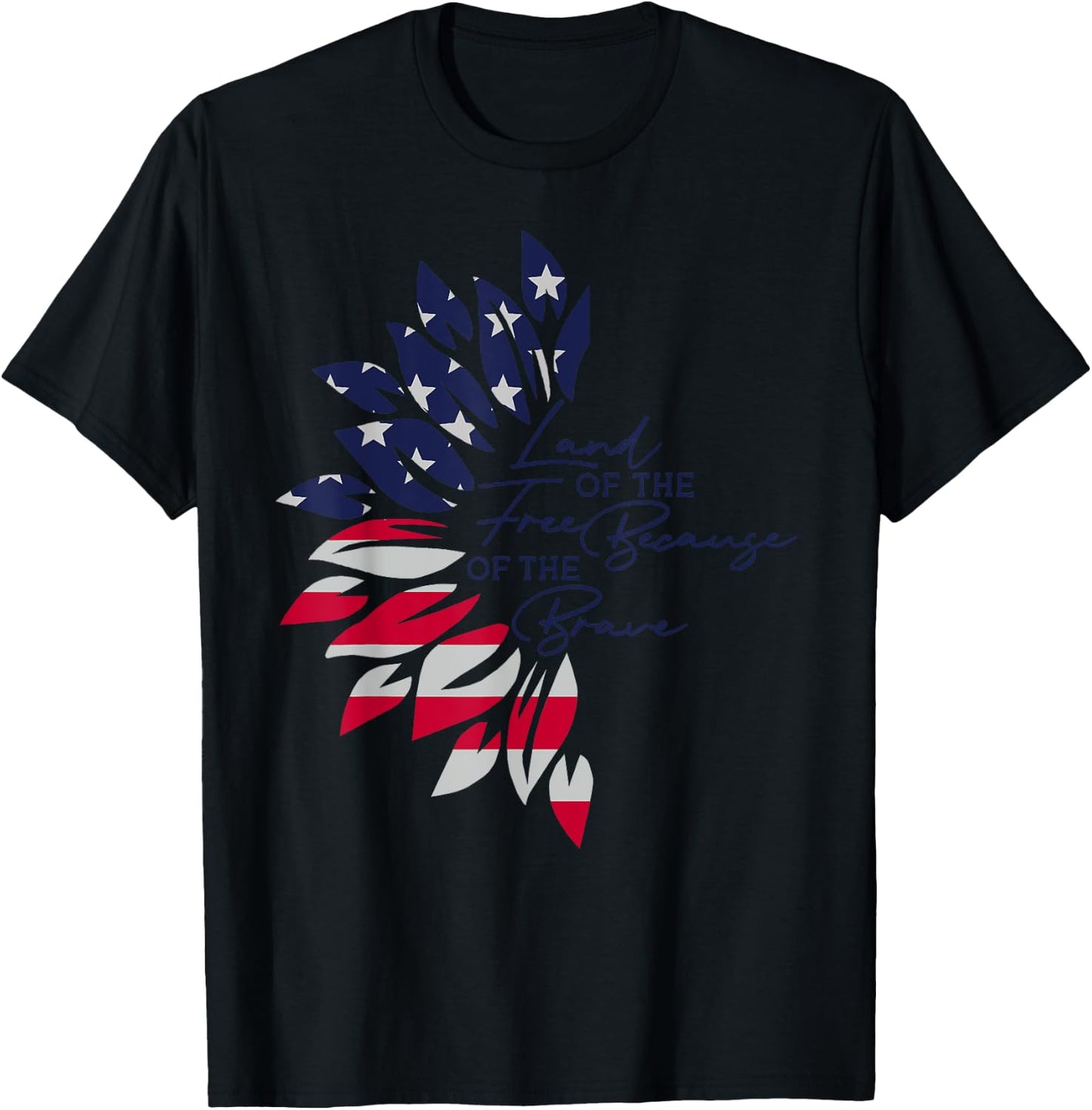 Land Of The Free Because Of The Brave Sunflower America Flag T-Shirt - T-Shirt | Black