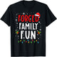 Forced Family Fun Winter Holidays Funny Christmas Adult Kids T-Shirt - T-Shirt | Black