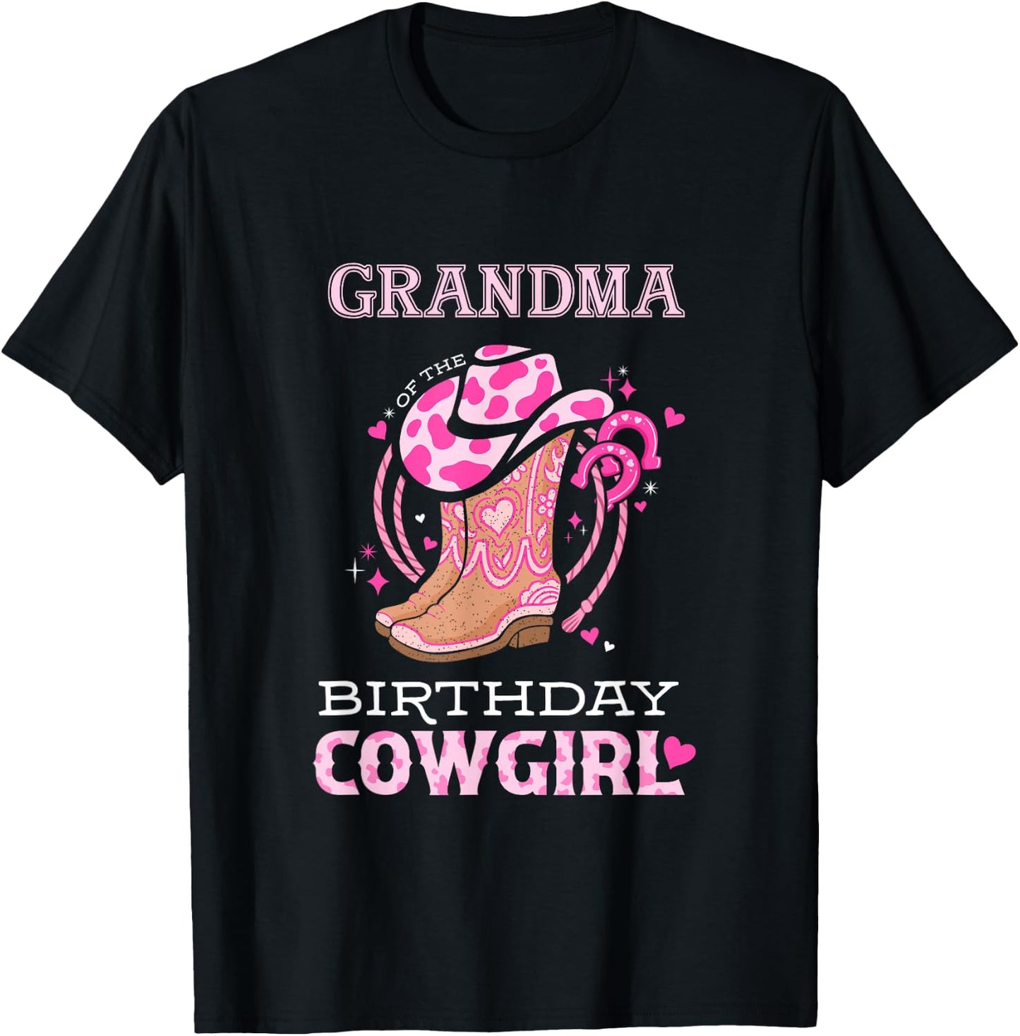 Grandma of the Birthday Cowgirl Rodeo Cow Girl Kids Bday T-Shirt - T-Shirt | Black