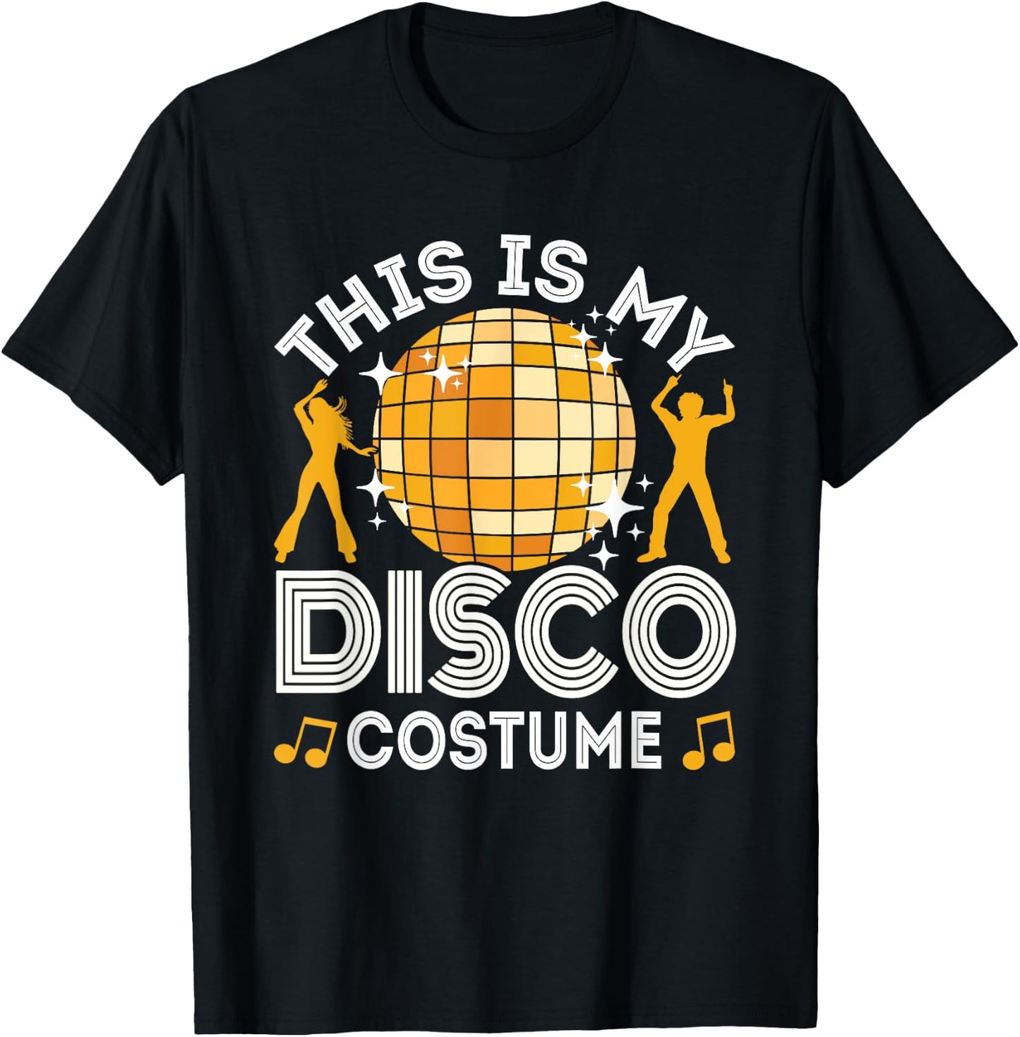 This is My Disco Costume, 70s & 80s Party Outfit, Halloween T-Shirt - T-Shirt | Black
