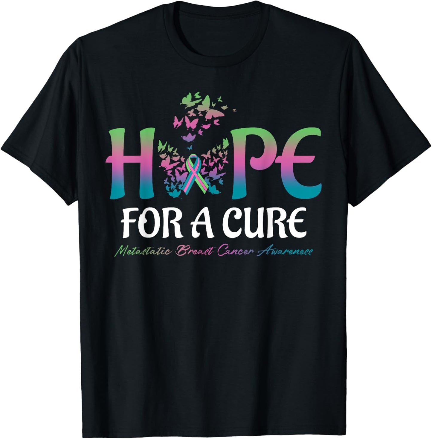 Hope For A Cure Butterfly Metastatic Breast Cancer Awareness T-Shirt - T-Shirt | Black