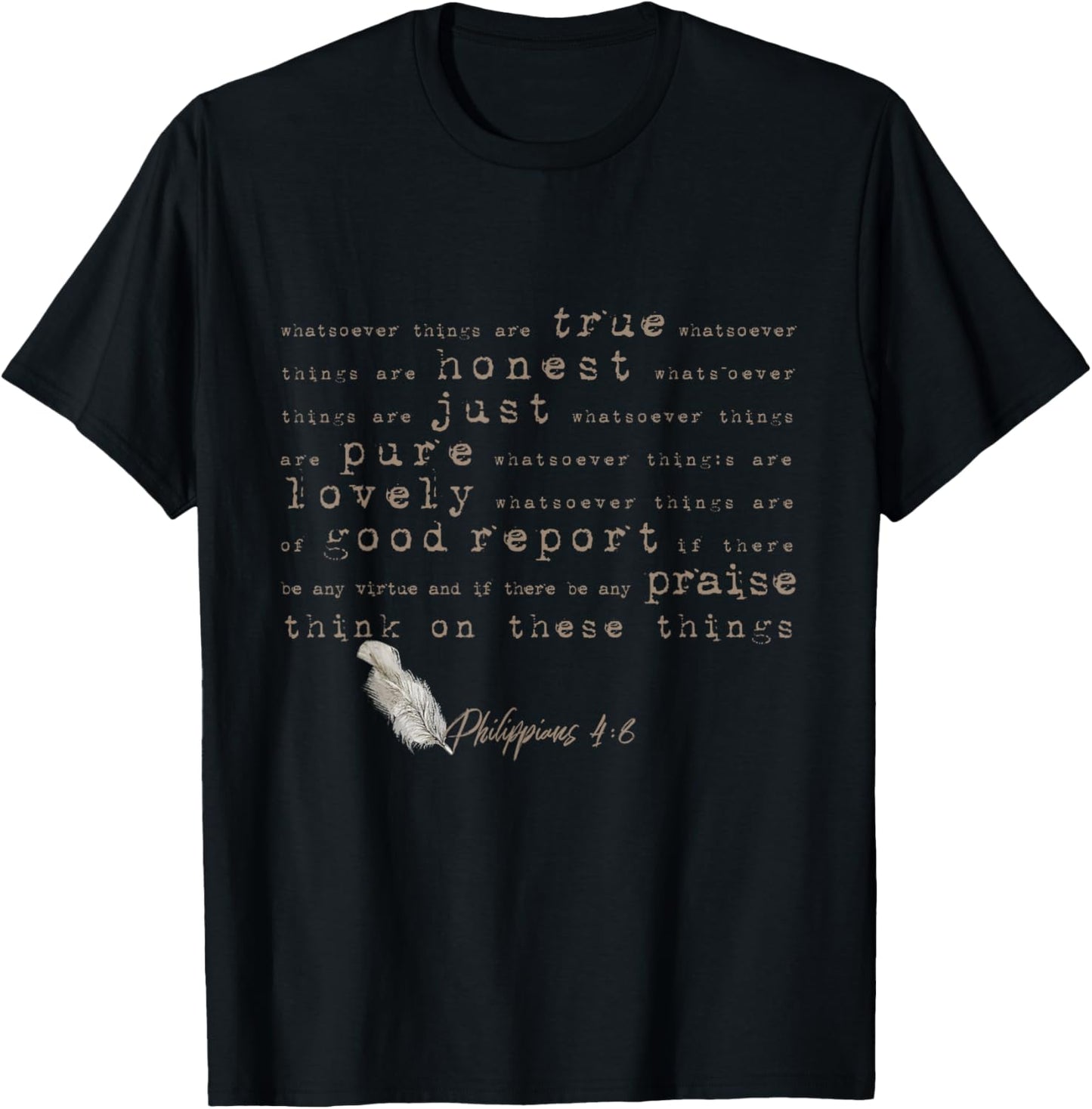 Think On These Things (Philippians 4:8) Bible Verse T-Shirt - T-Shirt | Black