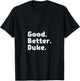 Good better Duke T-Shirt - T-Shirt | Black