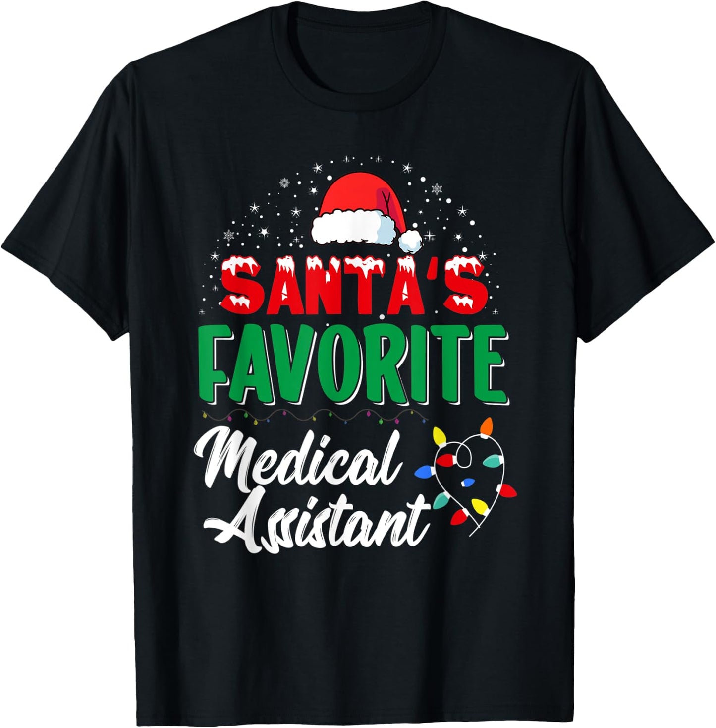 Santa's Favorite Medical Assistant Christmas Light T-Shirt - T-Shirt | Black
