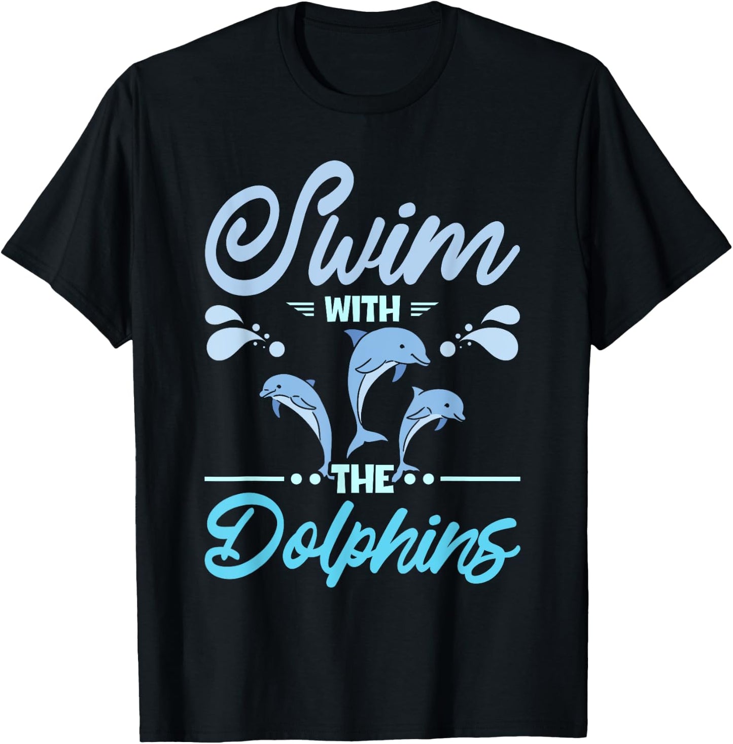 Swim with the dolphins T-Shirt - T-Shirt | Black