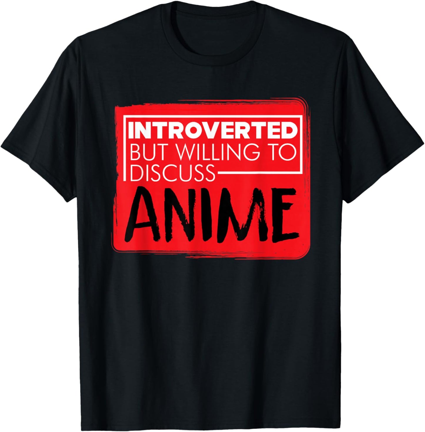 Funny Anime Japanese Animation Lovers Pun Quote Men Women Small T-Shirt - T-Shirt | Black