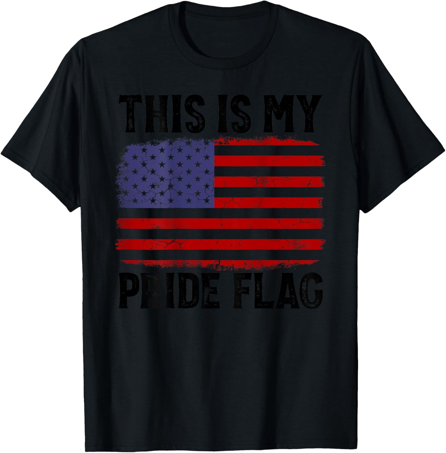 This Is My Pride Flag US Flag, 4th Of July Patriotic On Back T-Shirt - T-Shirt | Black