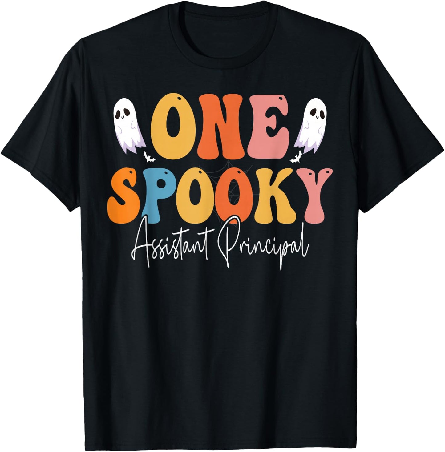 One Spooky Assistant Principal Groovy Funny Ghost Halloween T-Shirt - T-Shirt | Black