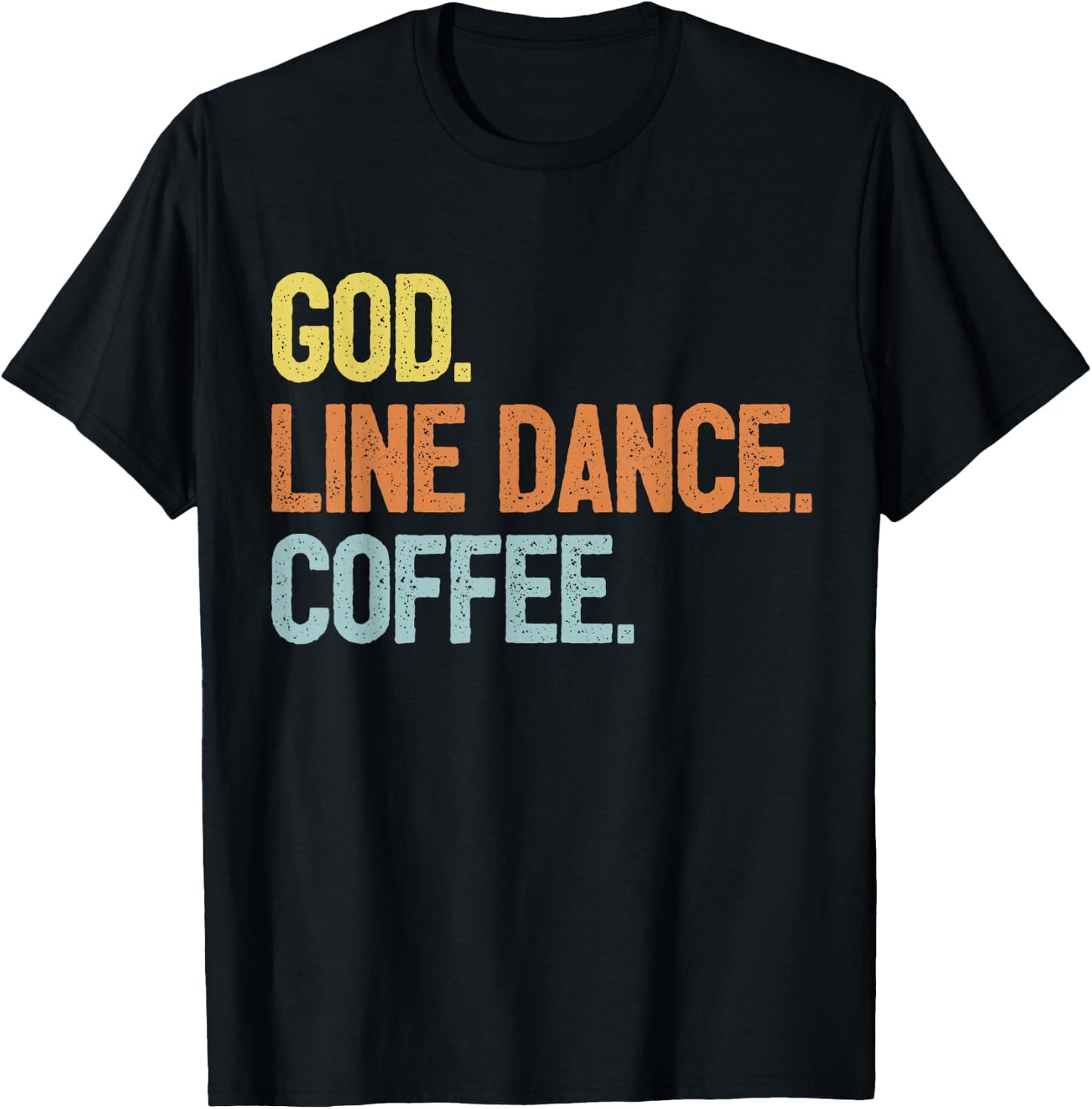 Line Dancer Saying Line Dance T-Shirt - T-Shirt | Black