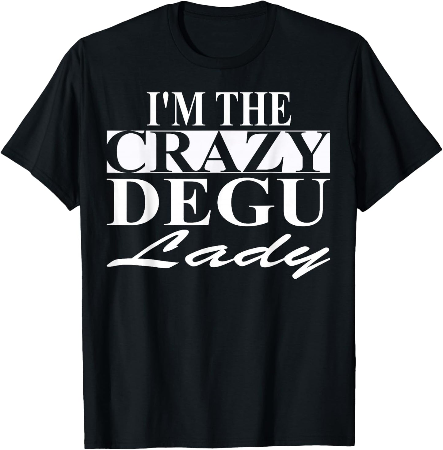 Degu Mom Apparel | Funny Best Moms Design T-Shirt - T-Shirt | Black