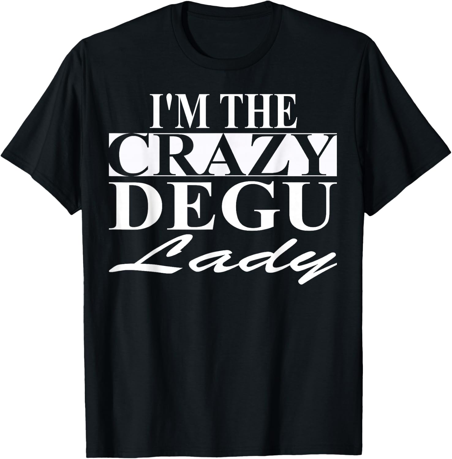 Degu Mom Apparel | Funny Best Moms Design T-Shirt - T-Shirt | Black