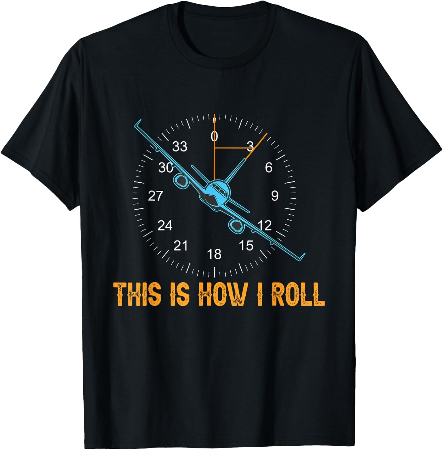 Funny Aviation shirt This is how I Roll Airplane Aviator Men T-Shirt - T-Shirt | Black