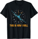 Funny Aviation shirt This is how I Roll Airplane Aviator Men T-Shirt - T-Shirt | Black