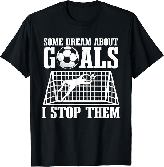 Goalie Soccer Player Goalkeeper Team Keeper Sport Goaltender T-Shirt - T-Shirt | Black