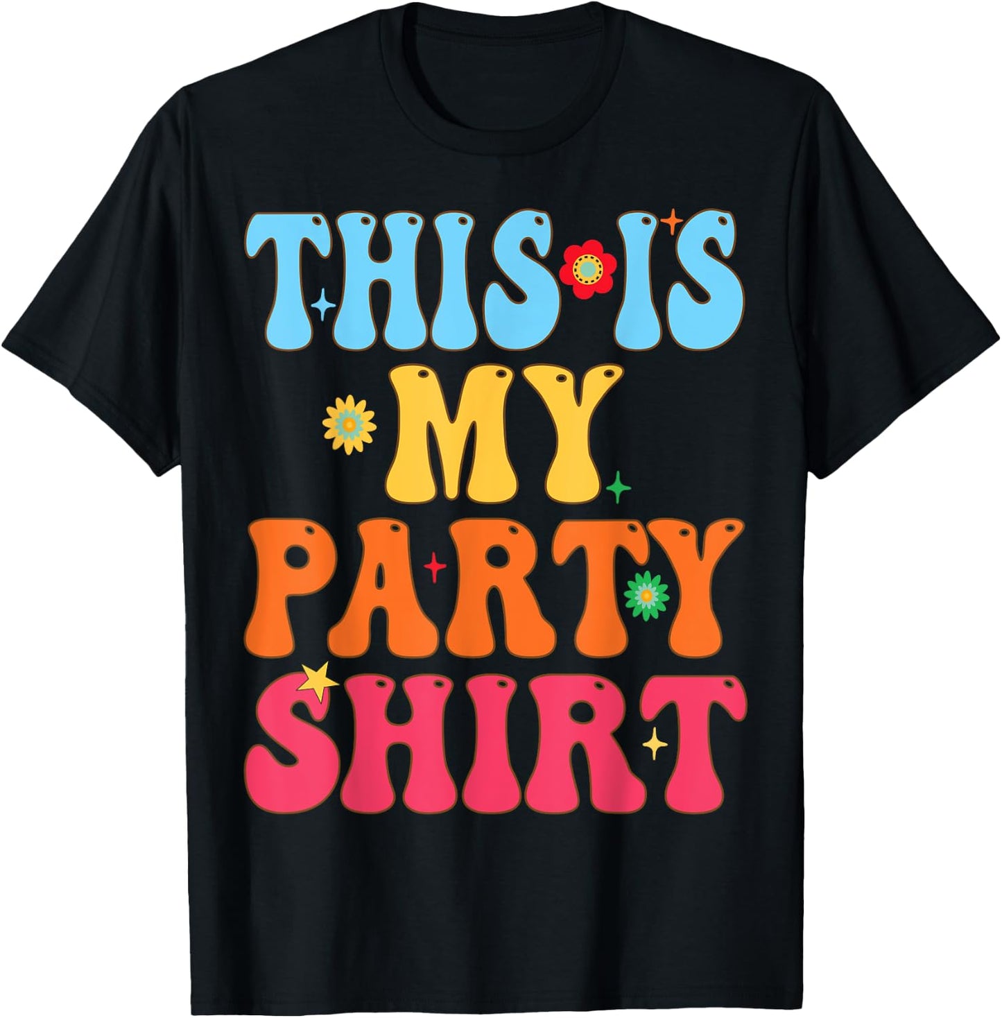 This is My Party Shirt T-Shirt - T-Shirt | Black
