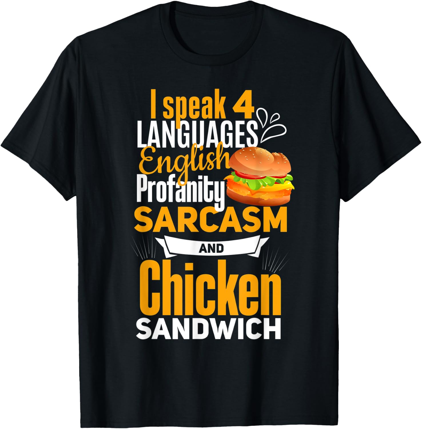 Chicken Sandwich Shirt Joke Chicken Burger Lover T-Shirt - T-Shirt | Black