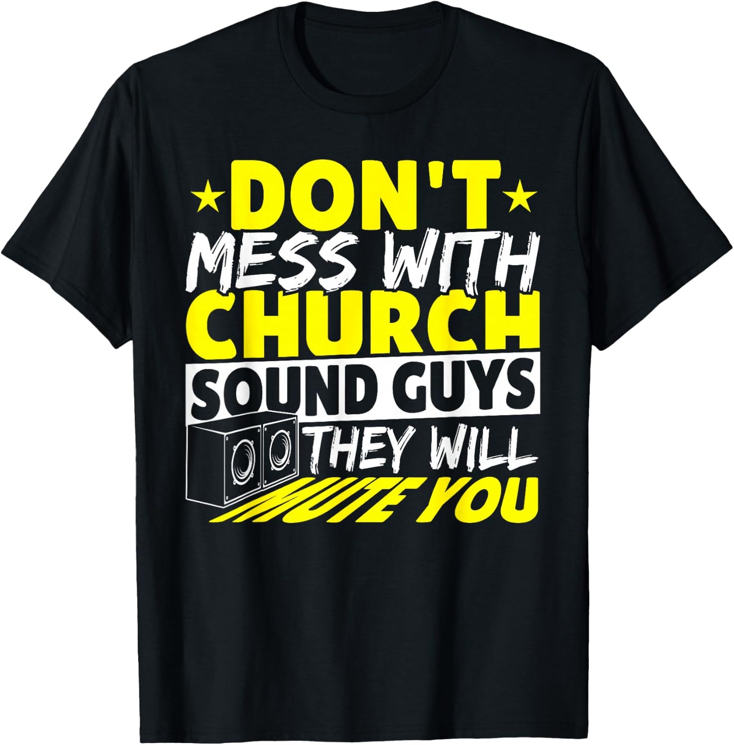Music Studio Sound Guy Audio Tech Church Sound Team Shirt T-Shirt - T-Shirt | Black