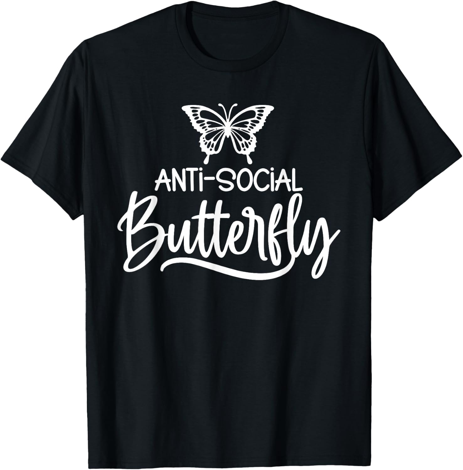 Anti-Social Butterfly Fuuny Sarcastic T-Shirt - T-Shirt | Black