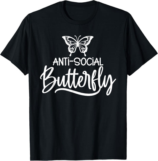 Anti-Social Butterfly Fuuny Sarcastic T-Shirt - T-Shirt | Black
