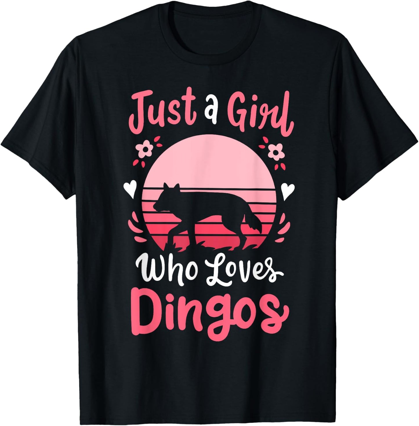 Dingo Just a Girl Who Loves Dingos T-Shirt - T-Shirt | Black