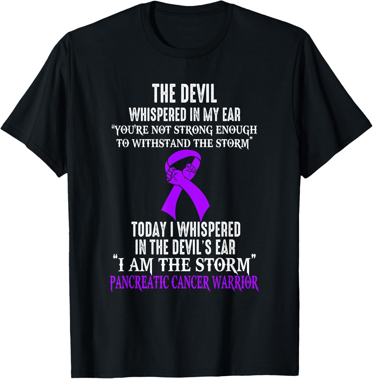 I Am The Storm Pancreatic Cancer Awareness Warrior T-Shirt - T-Shirt | Black