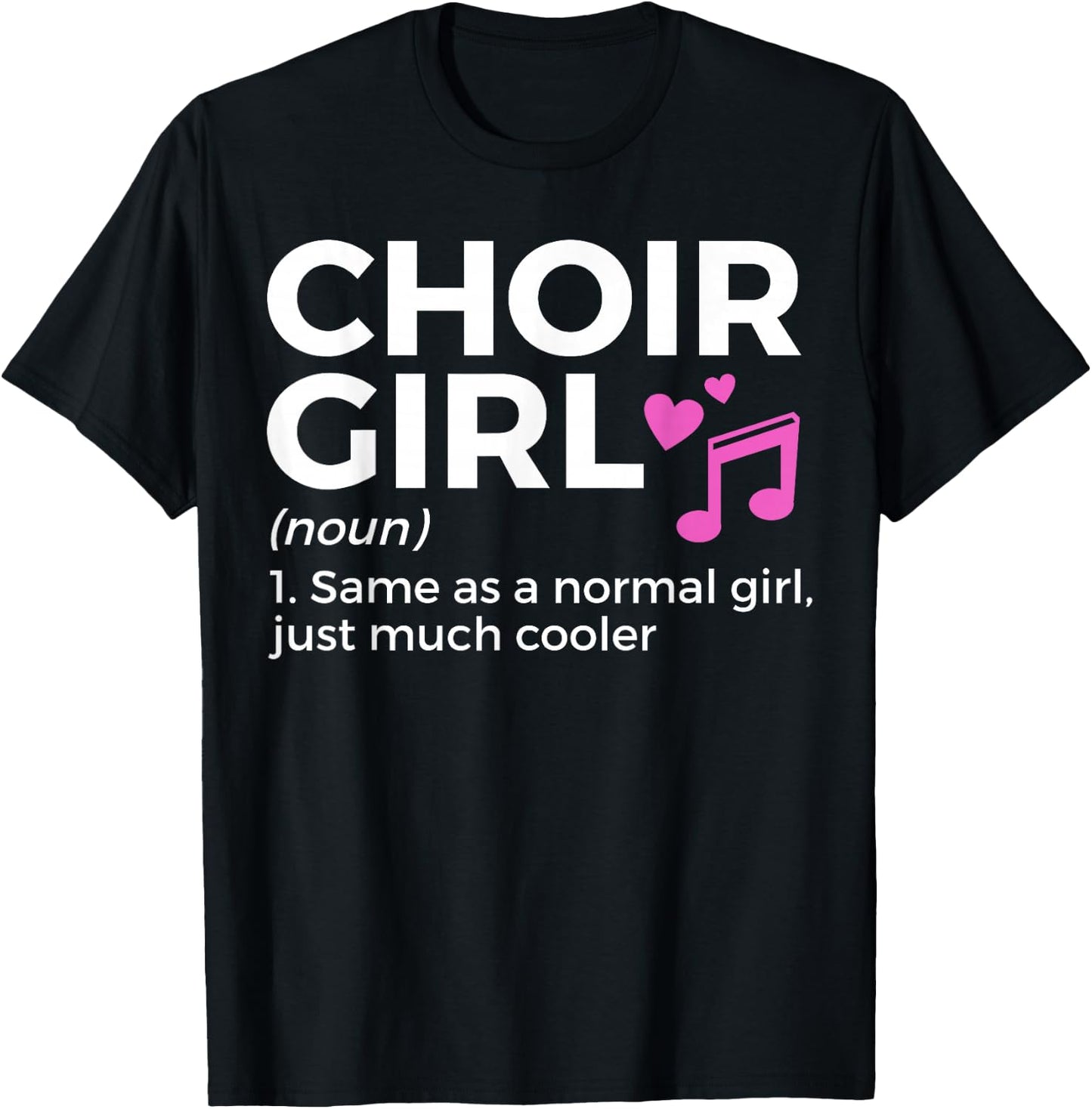 Choir Girl Definition Singing T-Shirt - T-Shirt | Black