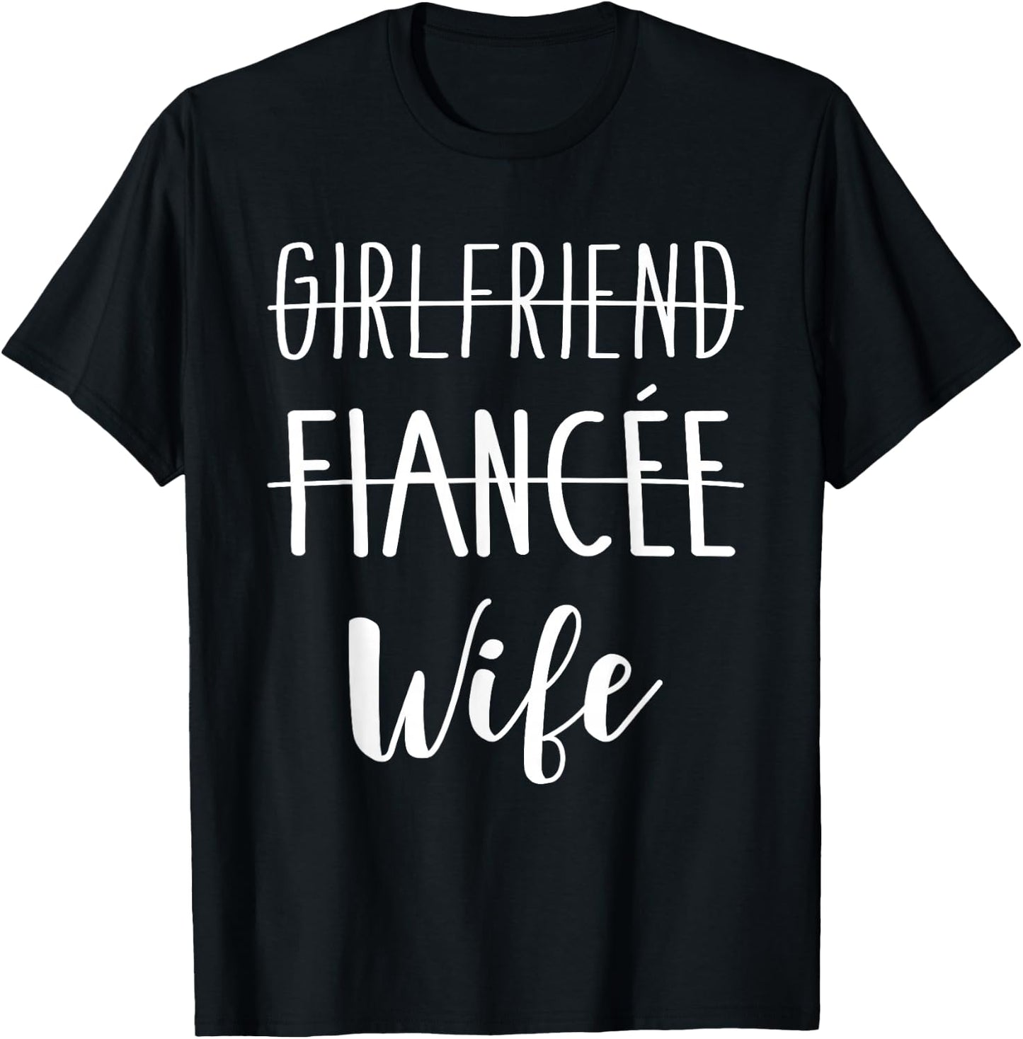 Girlfriend fiancée wife for wedding and honeymoon T-Shirt - T-Shirt | Black