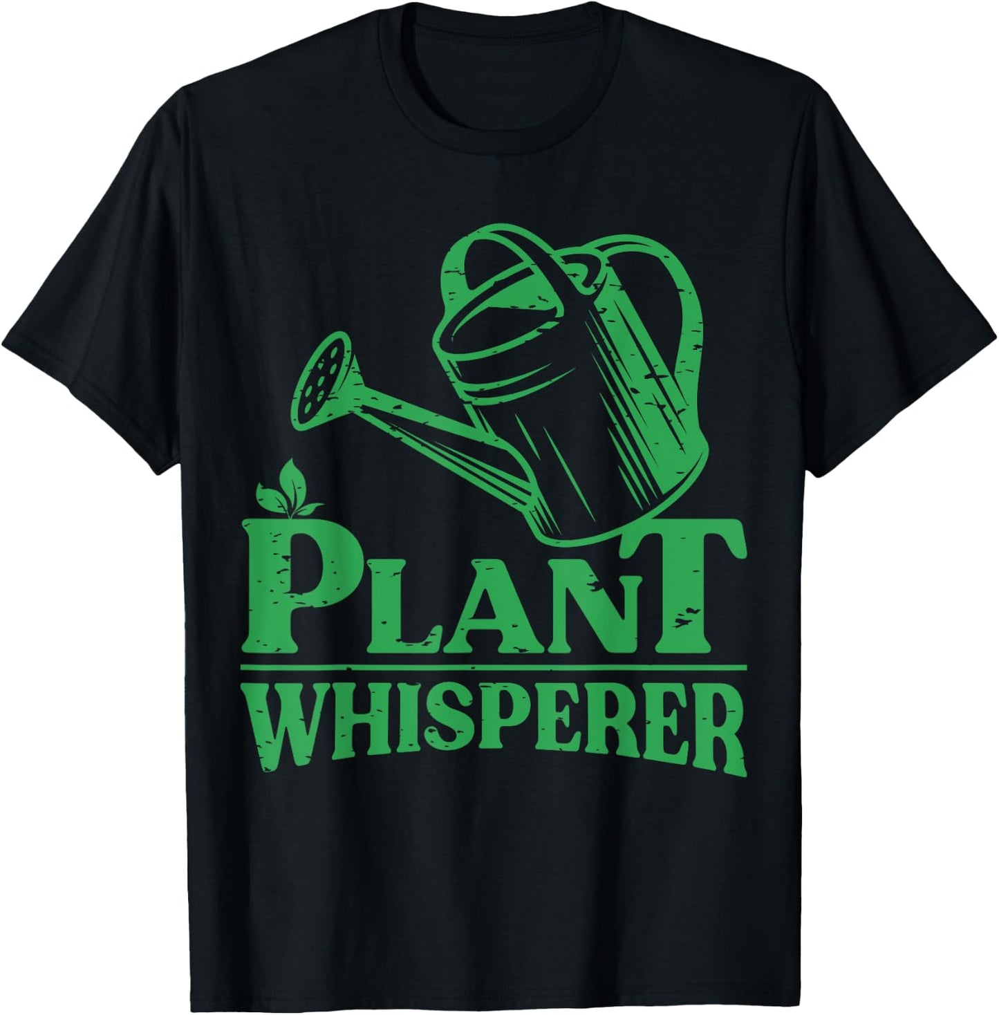 Plant Whisperer Funny Gardener Gardening Garden Lover Outfit T-Shirt - T-Shirt | Black
