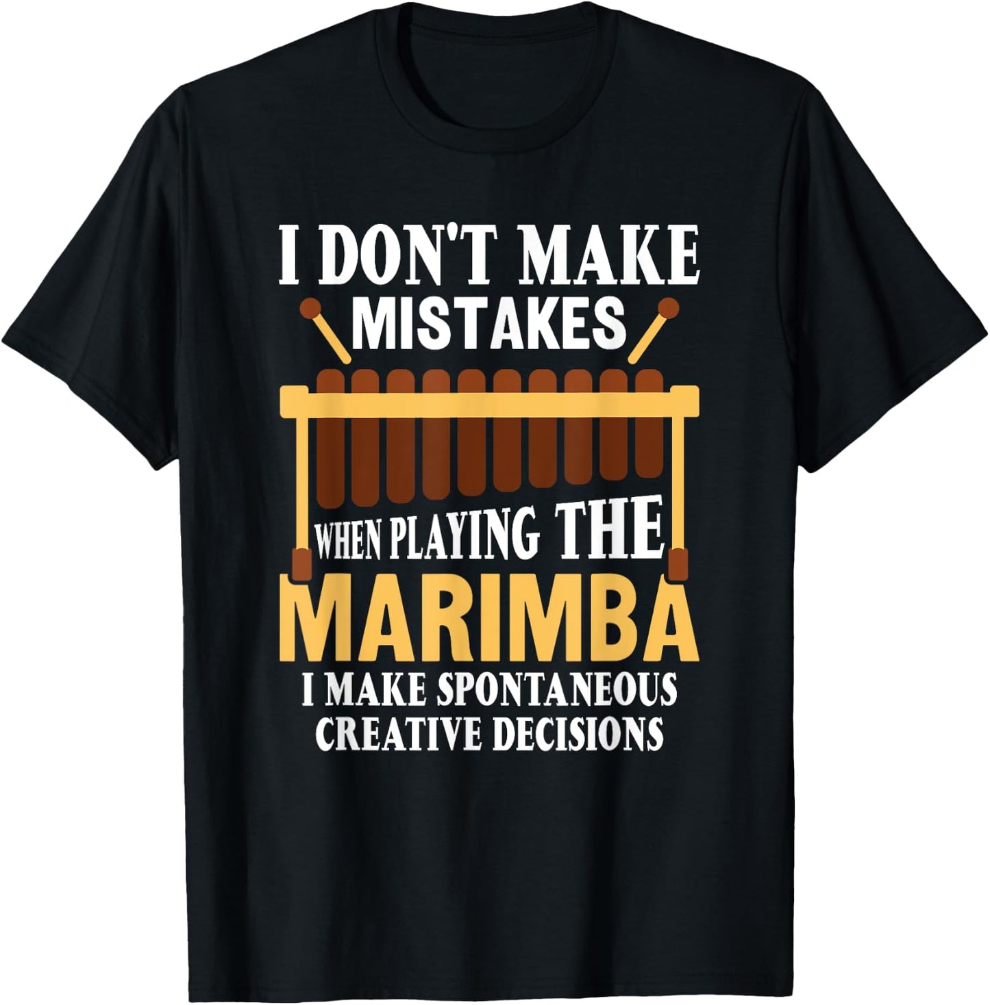 Ich mache keine Fehler Musiker Marimba Player T-Shirt - T-Shirt | Black